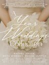 Cover image for A Year of Weddings Collection